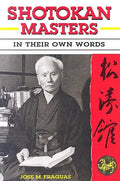 Shotokan Masters: In Their Own Words - Paperback
