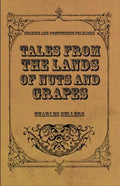Tales from the Lands of Nuts and Grapes (Spanish and Portuguese Folklore) - Paperback