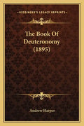 The Book Of Deuteronomy (1895) - Paperback