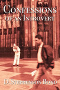 Confessions of an Introvert: The Solitary Path to Emotional Maturity - Paperback