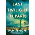 Last Twilight in Paris - Library Binding