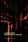 Graveyard of Dreams: Science Fiction Stories - Paperback
