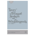 The Story of the Treasure Seekers and The Wouldbegoods - Paperback