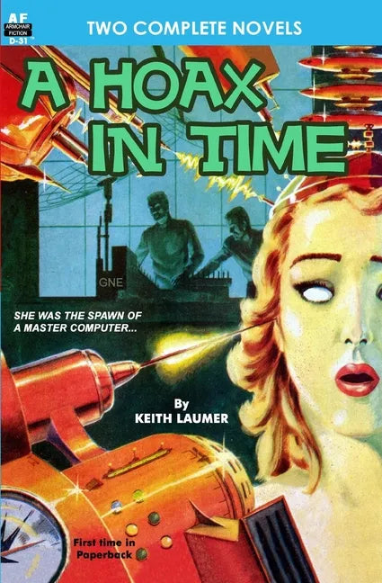 A Hoax in Time & Inside Earth - Paperback