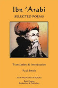 Ibn 'Arabi: Selected Poems - Paperback