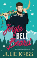 Jingle Bell Beard: Kringle Family Christmas, Book 3 - Paperback