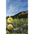Edible & Medicinal Plants of the Southern Rockies: Foothills to Alpine in Colorado, Wyoming, Utah and Idaho - Paperback