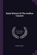 Early History Of The Andhra Country - Paperback