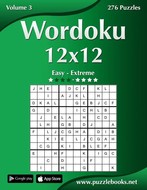 Wordoku 12x12 - Easy to Extreme - Volume 3 - 276 Puzzles - Paperback