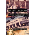 We All Scream: The Fall of the Gifford's Ice Cream Empire - Paperback
