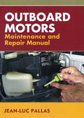 Outboard Motors Maintenance and Repair Manual - Paperback