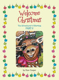 Welcome Christmas: The Adventures of Blessing Part Ii - Hardcover