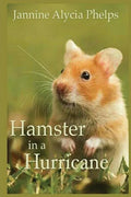 Hamster in a Hurricane - Paperback