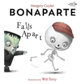 Bonaparte Falls Apart: A Funny Skeleton Book for Kids and Toddlers - Paperback