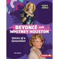Beyoncé and Whitney Houston: Voices of a Generation - Library Binding
