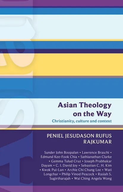 Isg 50: Asian Theology on the Way: Christianity, Culture and Context (Isg 50) - Paperback