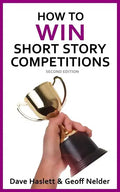 How to Win Short Story Competitions: Second Edition - Paperback