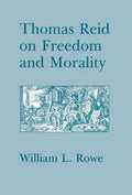 Thomas Reid on Freedom and Morality - Hardcover