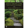 Adult Sibling Loss: Stories, Reflections and Ripples - Paperback
