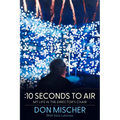 :10 Seconds to Air: My Life in the Director's Chair - Paperback