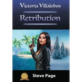 Victoria Villalobos: Retribution - Hardcover
