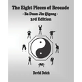 The Eight Pieces of Brocade - Ba Duan Jin Qigong - Paperback