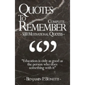 Quotes To Remember - Complete: 500 Motivational Quotes - Benjamin Bonetti - Paperback