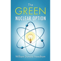 The Green Nuclear Option - Paperback