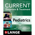 Current Diagnosis & Treatment Pediatrics, 27th Edition - Paperback