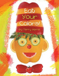 Eat Your Colors! - Paperback