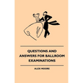 Questions And Answers For Ballroom Examinations - Paperback