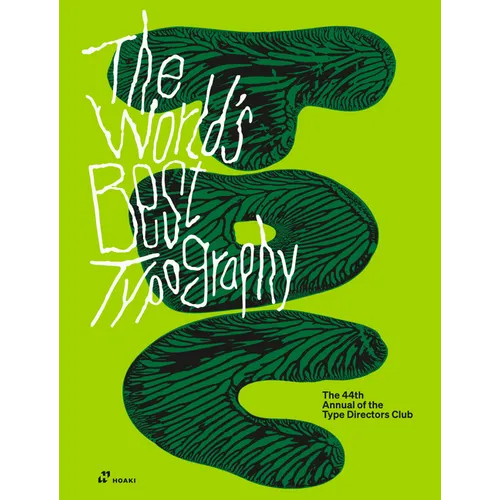 The World's Best Typography: The 44th Annual of the Type Directors Club 2023 - Hardcover