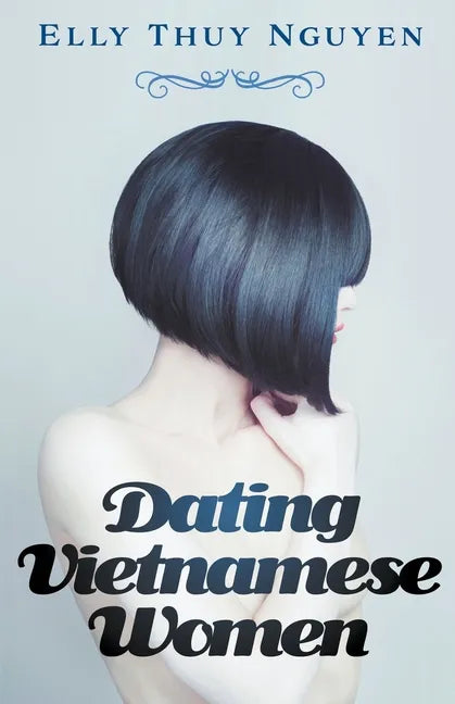 Dating Vietnamese Women - Paperback
