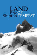 Land of Tempest: Travels in Patagonia 1958-1962 - Paperback