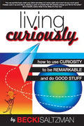 Living Curiously - Paperback