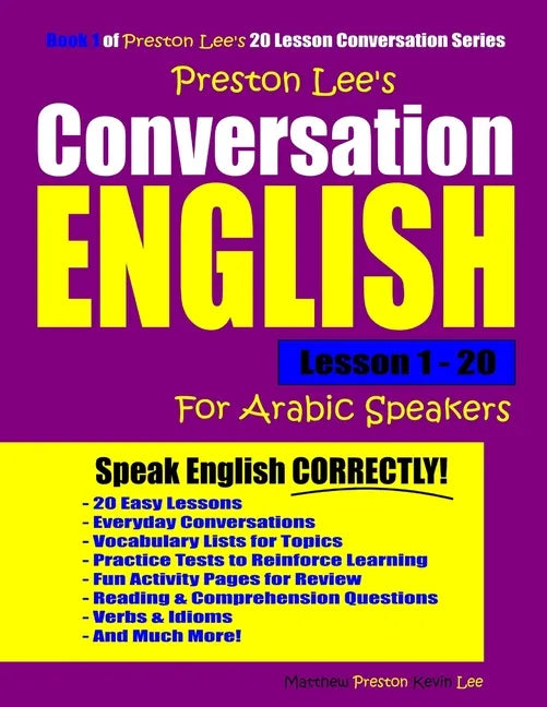 Preston Lee's Conversation English For Arabic Speakers Lesson 1 - 20 - Paperback