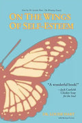 On the Wings of Self-Esteem: A Companion for Personal Transformation - Paperback