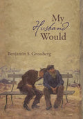 My Husband Would: Poems - Hardcover