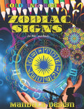 ZODIAC SIGNS Coloring book Mandala DESIGN: All ages Kids and Adults, Astrological Color and Relax, Beautiful Celestial, Fun Easy Relaxation, Stress Re - Paperback