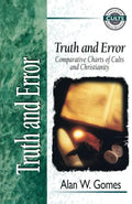 Truth and Error: Comparative Charts of Cults and Christianity - Paperback