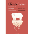 Climate Games: Experiments on How People Prevent Disaster - Hardcover