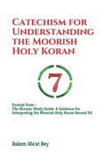 Catechism for Understanding the Moorish Holy Koran - Paperback