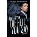 The Hell You Say: The Adrien English Mysteries 3 - Paperback