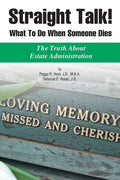 Straight Talk! What to Do When Someone Dies - Paperback