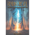 Rending the Veil: Beginning the Journey of Intimacy With Your Creator - Paperback
