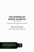 The Murder of Roger Ackroyd by Agatha Christie: A Story Grid Masterwork Analysis Guide - Paperback