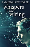 Whispers In The Wiring - Paperback