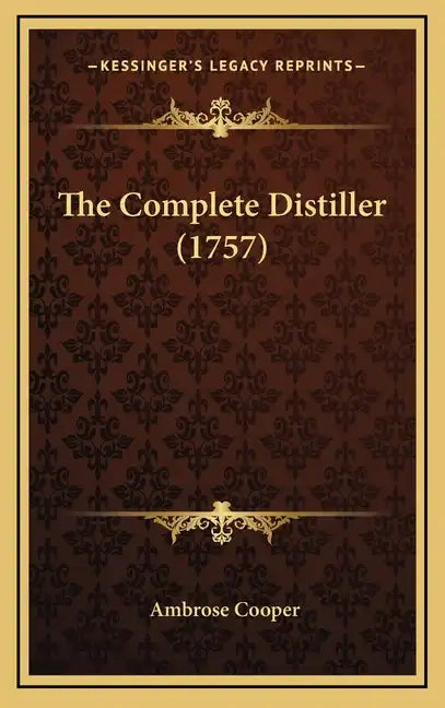 The Complete Distiller (1757) - Hardcover
