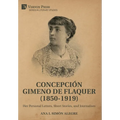 Concepci Gimeno de Flaquer (1850-1919): Her Personal Letters, Short Stories, and Journalism - Hardcover