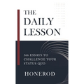 The Daily Lesson: 366 Essays to Challenge Your Status Quo - Hardcover